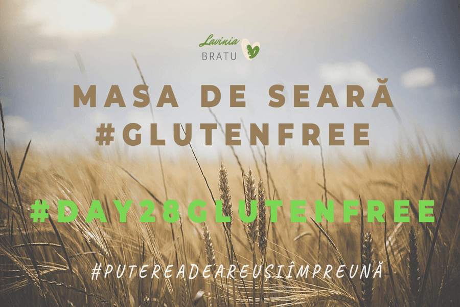 Card cu textul „Masa de seară #glutenfree”, #day28glutenfree