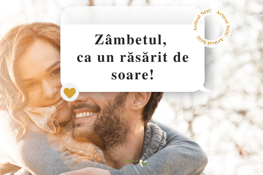 Cuplu îmbrățișat afară, cu textul „Zâmbetul, ca un răsărit de soare!”