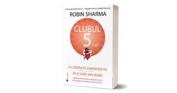Copertă de carte „Clubul 5 A.M.", Robin Sharma