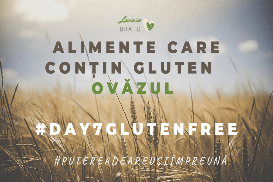 Câmp de grâu cu textul „Alimente care conțin gluten: ovăzul” și #DAY7GLUTENFREE